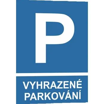 Dopravní značka Vyhrazené parkování Plast 297 x 420 mm (A3) tl. 0.5 mm - Kód: 06843