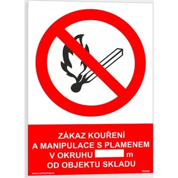 Zákaz kouření a manipulace s plamenem v okruhu . . . m od skladu Plast 148 x 210 mm (A5) tl. 0.5 mm - Kód: 13863