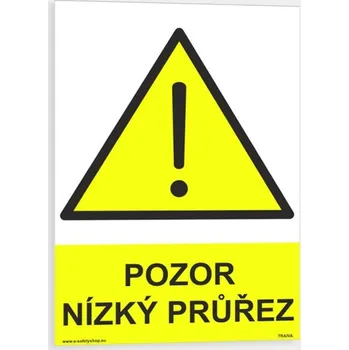 Pozor nízký průřez Samolepka 210 x 297 mm (A4) tl. 0.1 mm - Kód: 00434