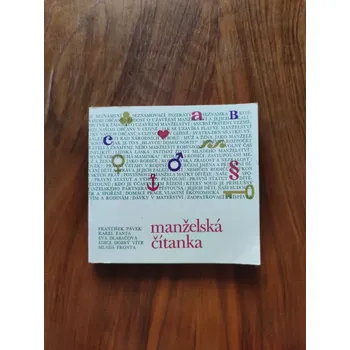 Český jazyk FRANTIŠEK PÁVEK, KAREL FANTA, EVA DLABAČOVÁ - Manželská čítanka (Manželská čítanka)