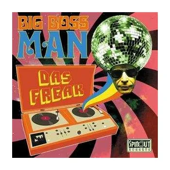 Zahraniční hudba SP Big Boss Man: Das Freak 2024
