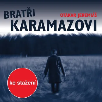 Zahraniční hudba Otakar Jeremiáš: Bratři Karamazovi (zkratka opery)