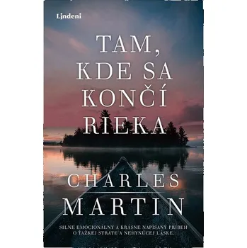 Kniha Tam, kde sa končí rieka Ekniha