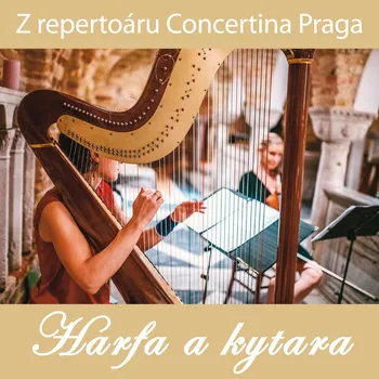 Z repertoáru Concertina Praga: Harfa a kytara