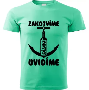 Pánské tričko Vodácké tričko Zakotvíme uvidíme Sázava dětské 134 (tričko pro vodáky Sázava )
