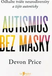 Autismus bez masky - Devon Price (2024,…