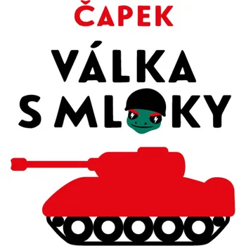 Karel Čapek: Válka s Mloky