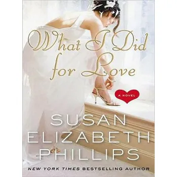 Učebnice What I Did For Love Large Print – Susan Elizabeth Phillips (EN)
