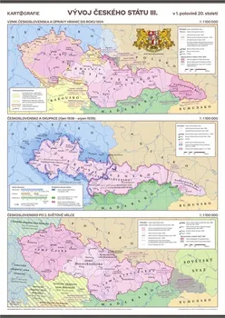Vývoj českého státu III.: V 1. polovině 20. století - Kartografie PRAHA (2020, laminovaná s dřevěnými lištami)