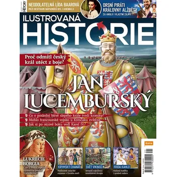 Časopis Ilustrovaná historie - Jan Lucemburský (č. 21)