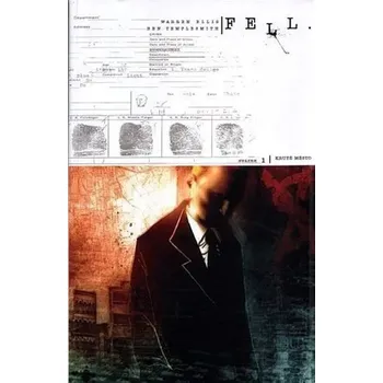 Fell 1 Kruté město Warren Ellis