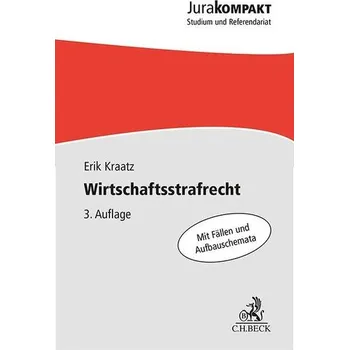 Wirtschaftsstrafrecht - Kraatz, Erik