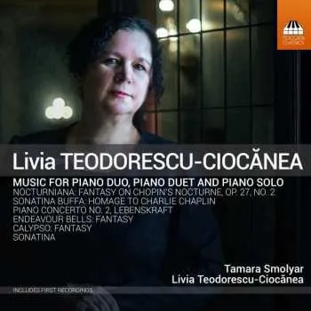 Zahraniční hudba CD Livia Teodorescu-ciocanea: Music For Piano Duo, Piano Duet And Piano Solo 2019