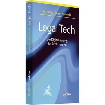 Legal Tech - Hartung, Markus [DE] (2017, Brožovaná, Beck Juristischer Verlag)