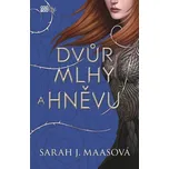 Dvůr mlhy a hněvu - Sarah J. Maasová (2021) [E-kniha]