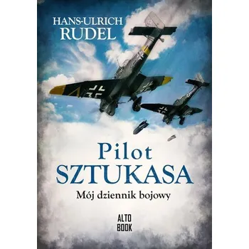 Literární biografie Pilot Sztukasa. Mój dziennik bojowy - Ulrich, Hans