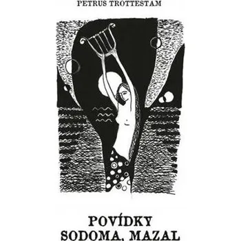 Kniha Povídky Sodoma, Mazal