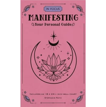 In Focus Manifesting - Keith, Stephanie