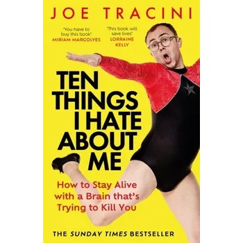 Ten Things I Hate About Me - Tracini, Joe