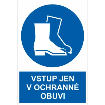 Značení Vstup jen v ochranné obuvi ISO 7010 samolepící vinylová fólie 200x150 mm