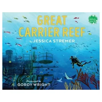 Great Carrier Reef - Stremer, Jessica [EN] (2024, Brožovaná, Holiday House Inc)