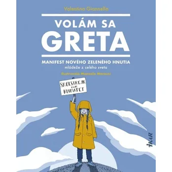 Umění Volám sa Greta