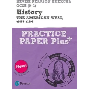 Cizí jazyk Pearson REVISE Edexcel GCSE History The American West, c1835-c1895 Practice Paper Plus - Clifford, Sally