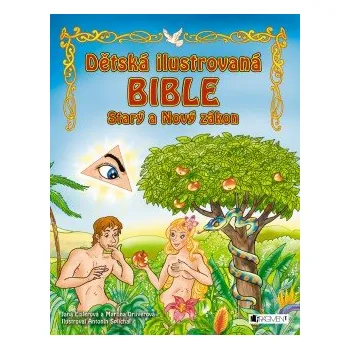 Dětská ilustrovaná bible – Starý a Nový zákon elektronická kniha