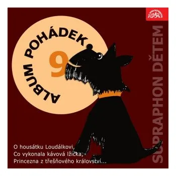 Album pohádek "Supraphon dětem" 9. (O housátku Loudálkovi, Co vykonala kávová lžička, Princezna z třešňového království...) - J.B. Heller