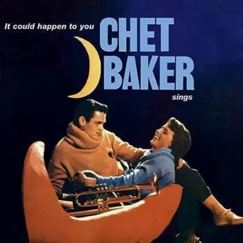 Zahraniční hudba LP Chet Baker: It Could Happen To You - Chet Baker Sings 2022 180g Vinyl