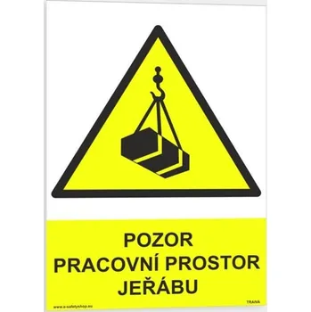 Traiva s.r.o. Pozor - Pracovní prostor jeřábu Verze: Plast 210 x 297 mm (A4) tl. 0.5 mm - Kód: 00283