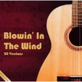 Zahraniční hudba CD Various: Blowin' In The Wind (20 Versions) 2010