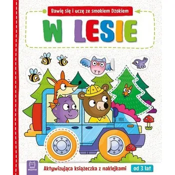 První čtění W lesie. Bawię się i uczę ze smokiem Dżokiem 3+ - Katarzyna Łanocha