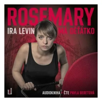 Rosemary má děťátko - Ira Levin