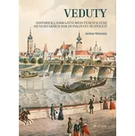 Veduty: Historická zobrazení měst…