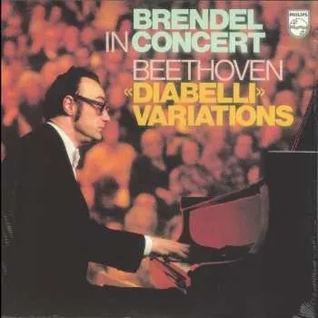 Zahraniční hudba LP Ludwig van Beethoven: Brendel In Concert, Beethoven <<Diabelli>> Variations 2016 180g Heavyweight Vinyl