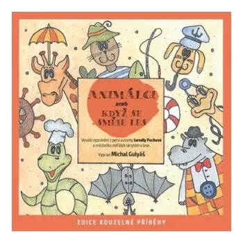 Animálci aneb Jak se směje les - Jarmila Pechová