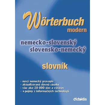 Cizí jazyk Wörterbuch Modern: nemecko-slovenský slovensko-nemecký slovník Kniha