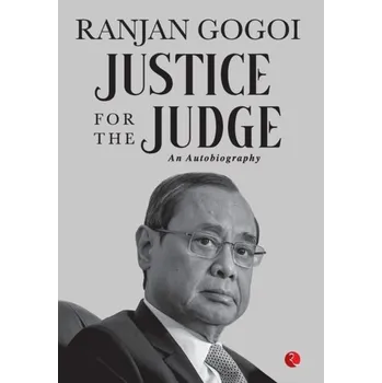 Literární biografie Justice for the Judge - Gogoi, Ranjan