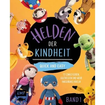 Helden der Kindheit -&nbsp;Quick and easy - Band 1 - Edition Michael Fischer