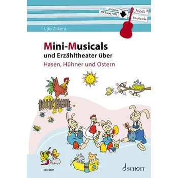 Mini-Musicals und Erzhltheater ber Hasen, Hhner und Ostern - Minimuzikly a vpravn divadlo o krlcch, slepicch a Velikonocch 1453887