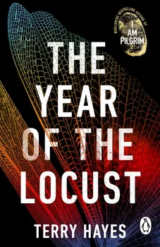 The Year Of The Locust - Terry Hayes [EN] (2023, brožovaná)