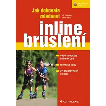 Kniha Jak dokonale zvládnout inline bruslení