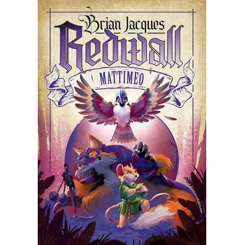 Redwall. Mattimeo Tom 3 - Brian Jacques