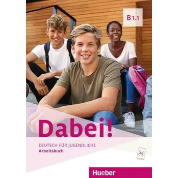 Německý jazyk Dabei B1/1 Arbeitsbuch