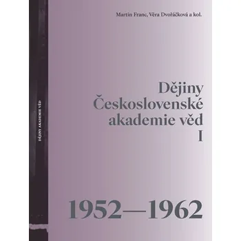 Dějiny Československé akademie věd I (1952-1962)