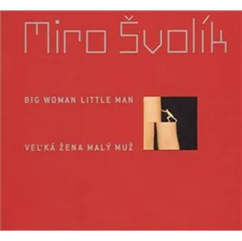 Cizojazyčná kniha Veľká žena malý muž/ Big Woman Little Man