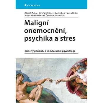 Kniha Maligní onemocnění, psychika a stres