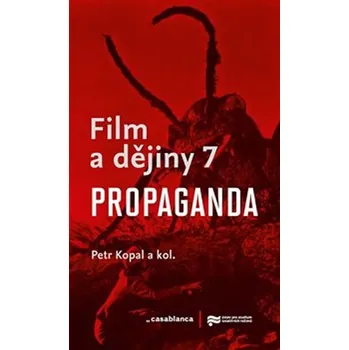 Umění Film a dějiny 7. - Propaganda