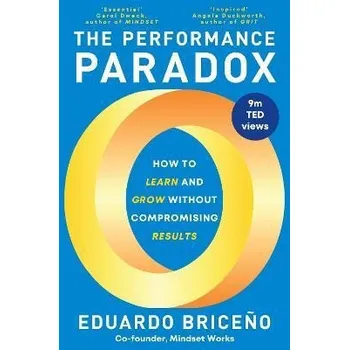 Cizojazyčná kniha The Performance Paradox: How to Learn and Grow Without Compromising Results